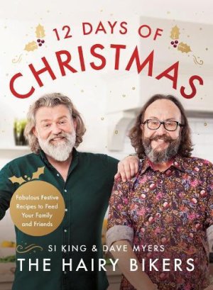 Book cover of 12 Days of Christmas with Si King and Dave Myers