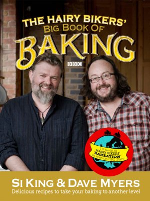 The Hairy Bikers' Big Book of Baking