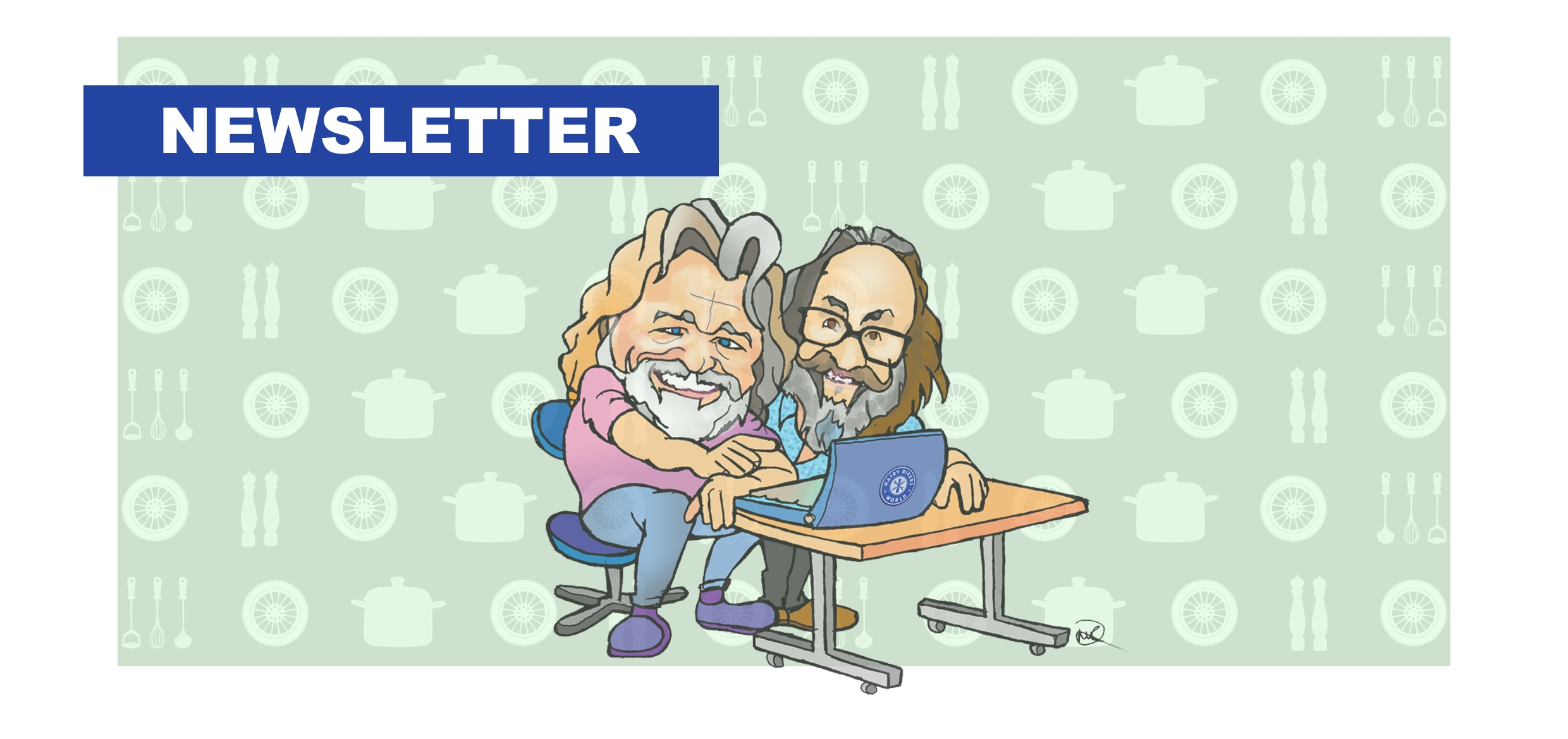 Keep in touch with Si & Dave - aka The Hairy Bikers